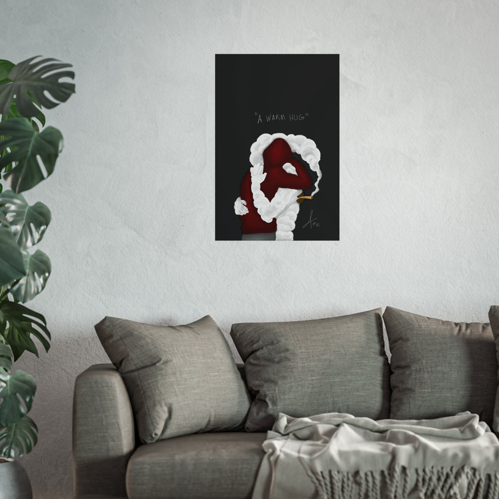 “A Warm Hug” Matte poster